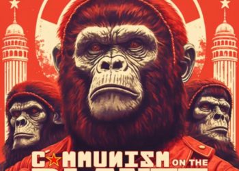 Communism on the Planet of the Apes