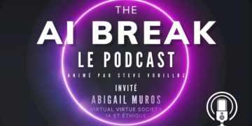 AI Break le podcast qui parle d’IA