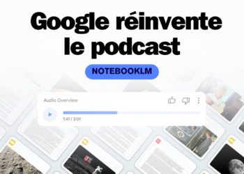 Avec NotebookLM, Google invente le text-to-podcast !