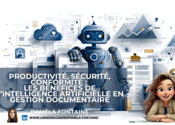 L’IA bouleverse la gestion documentaire accélération, fiabilité et nouvelles obligations