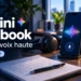 Gemini Notebook : qui aura accès aux conversations vocales et aux nouveaux outils de révision ?